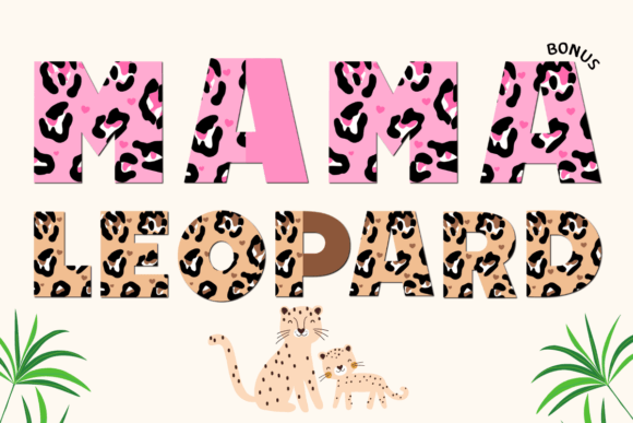Mama Leopard: A Playful Display Typeface for Dynamic Campaigns