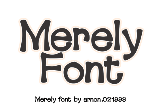Merely: A Whimsical Display Font for Modern Branding Projects