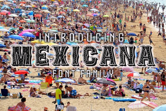 Mexicana: A Premium Display Font for Bold Campaign Headlines